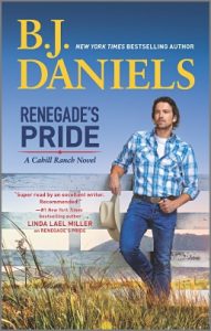 Renegade's Pride by B.J. Daniels