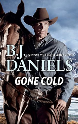 Gone Cold by B.J. Daniels
