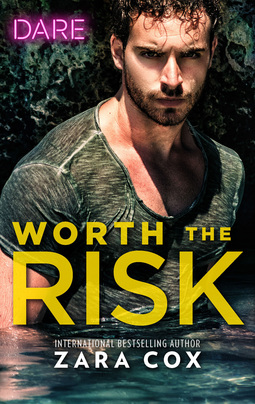 Worth the Risk by Zara Cox