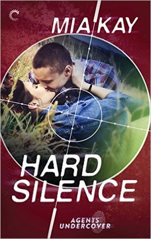 Hard Silence by Mia Kay