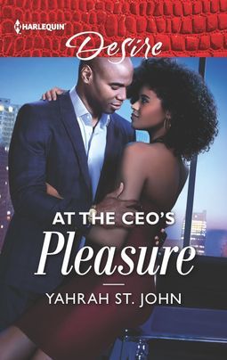 At the CEO's Pleasure by Yahrah St. John