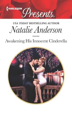 Awakening His Innocent Cinderella by Natalie Anderson