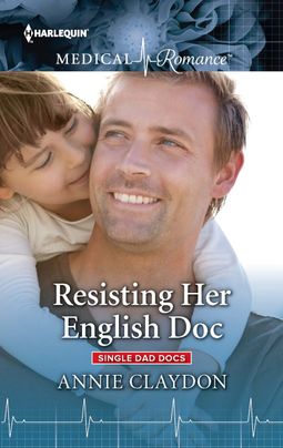 Resisting Her English Doc by Annie Claydon