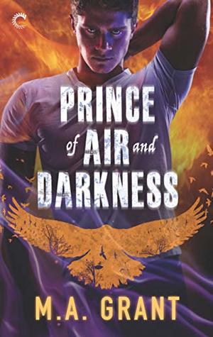 Prince of Air and Darkness by M.A. Grant