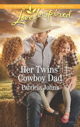Her Twins' Cowboy Dad by Patricia Johns