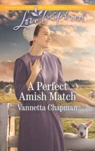 A Perfect Amish Match by Vannetta Chapman