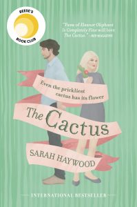 The Cactus by Sarah Haywood