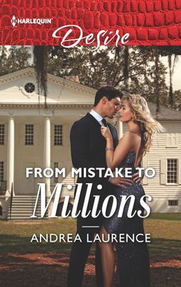 From Mistake to Millions by Andrea Laurence