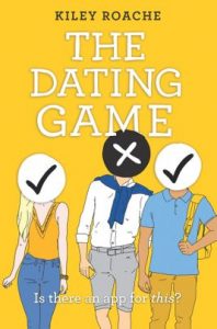 The Dating Game by Kiley Roache