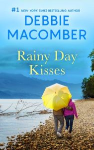 Rainy Day Kisses by Debbie Macomber