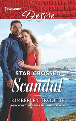 Star-Crossed Scandal by Kimberley Troutte