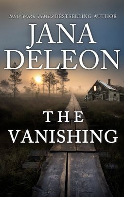 The Vanishing by Jana DeLeon