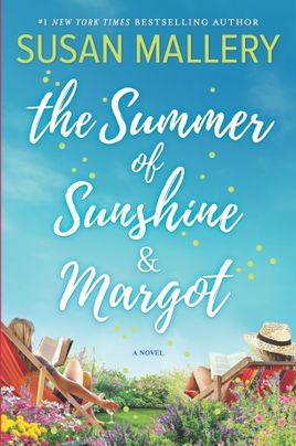 The Summer of Sunshine and Margot by Susan Mallery