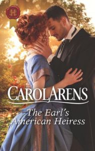 The Earl's American Heiress by Carol Arens