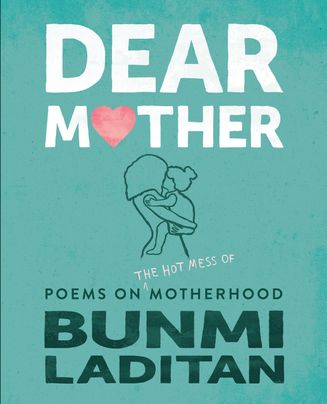 Dear Mother by Bunmi Laditan