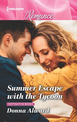 Summer Escape with the Tycoon by Donna Alward