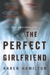 The Perfect Girlfriend by Karen Hamilton