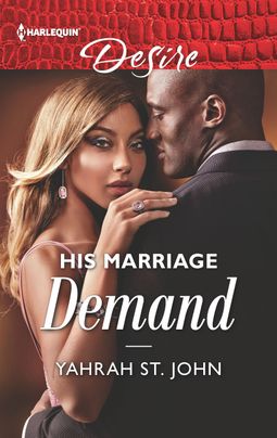 His Marriage Demand by Yahrah St. John