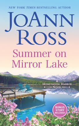 Summer on Mirror Lake by JoAnn Ross﻿