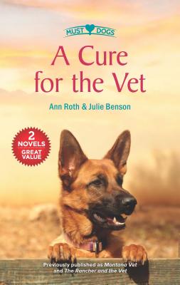 A Cure for the Vet by Ann Roth, Julie Benson