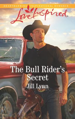 The Bull Rider's Secret by Jill Lynn