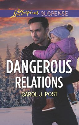 Dangerous Relations by Carol J. Post