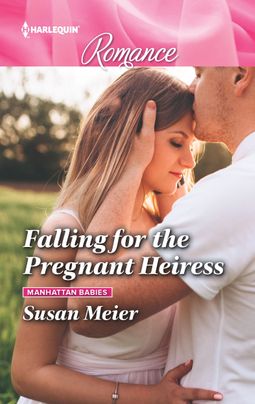 Falling for the Pregnant Heiress by Susan Meier