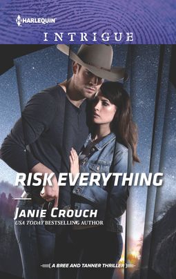 Risk Everything by Janie Crouch