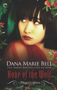 Hour of the Wolf by Dana Marie Bell