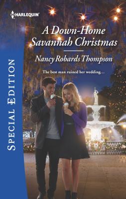A Down-Home Savannah Christmas by Nancy Robards Thompson