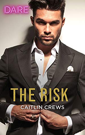 The Risk by Caitlin Crews