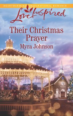 Their Christmas Prayer by Myra Johnson