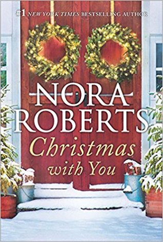 Christmas with You by Nora Roberts