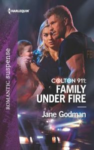 Colton 911: Family Under Fire by Jane Godman