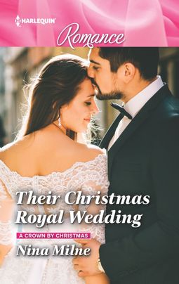 Their Christmas Royal Wedding by Nina Milne