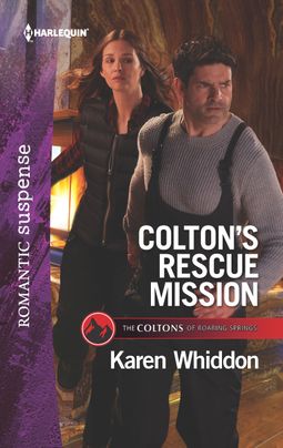 Colton's Rescue Mission by Karen Whiddon