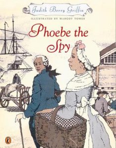 Phoebe the Spy by Judith Berry Griffin, Margot Tomes