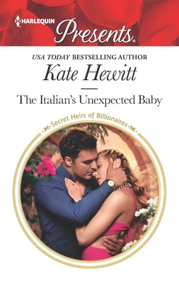 The Italian's Unexpected Baby by Kate Hewitt