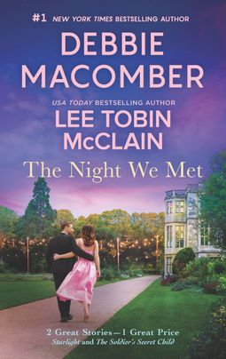 The Night We Met by Debbie Macomber, Lee Tobin McClain