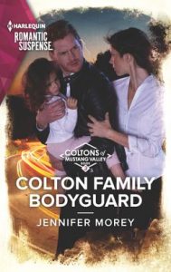 Colton Family Bodyguard by Jennifer Morey