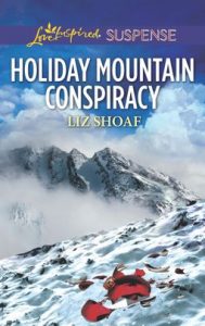 HOliday Mountain Conspiracy by Liz Shoaf