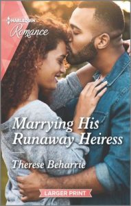 Marrying His Runaway Heiress by Therese Beharrie