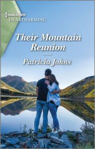 Their Mountain Reunion by Patricia Johns