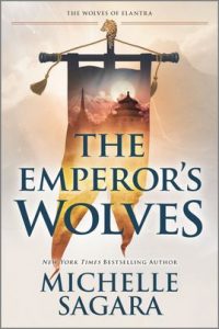 The Emperor's Wolves by Michelle Sagara