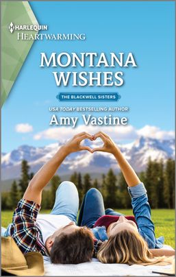 MONTANA WISHES by Amy Vastine