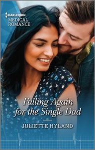 Falling Again for the Single Dad by Juliette Hyland