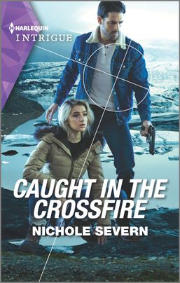 Caught in the Crossfire by Nichole Severn