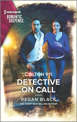 Colton 911: Detective on Call by Regan Black