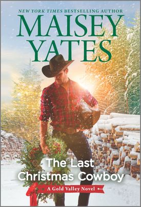 The Last Christmas Cowboy by Maisey Yates