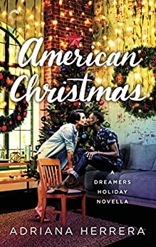 American Christmas by Adriana Herrera